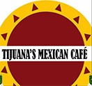 Tijuana's Mexican Cafe