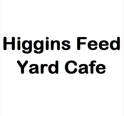 Higgins Feed Yard Cafe