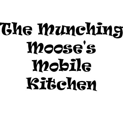 The Munching Moose's Mobile Kitchen