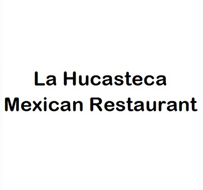 La Hucasteca Mexican Restaurant