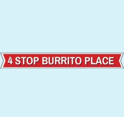 4 Stop Burrito Place