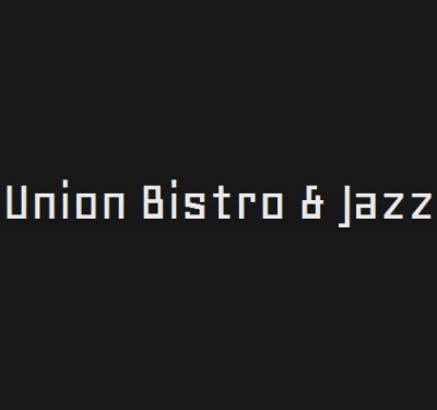 Union Bistro & Jazz