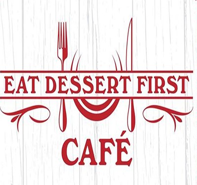 Eat Dessert First Cafe