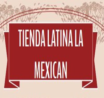 Tienda Latina La Mexican