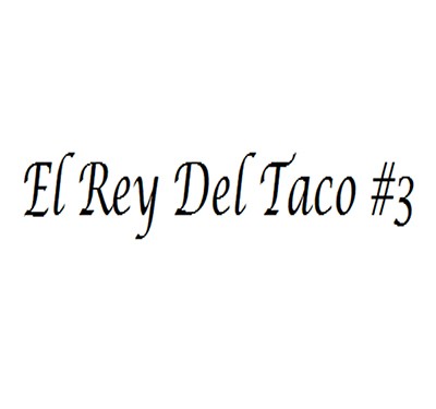 El Rey Del Taco #3