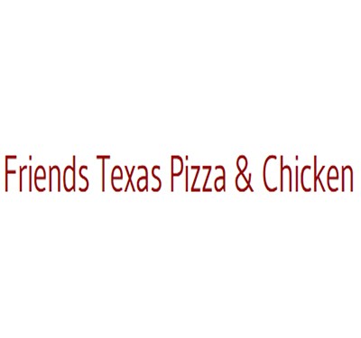 Friends Texas Pizza & Chicken