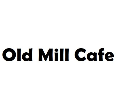 Old Mill Cafe