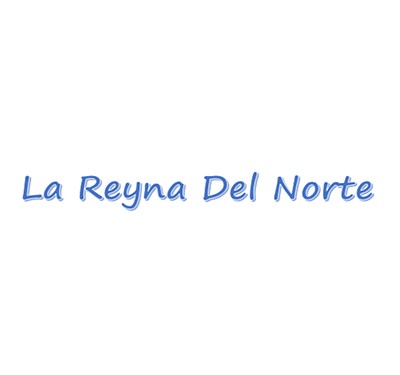 La Reyna Del Norte