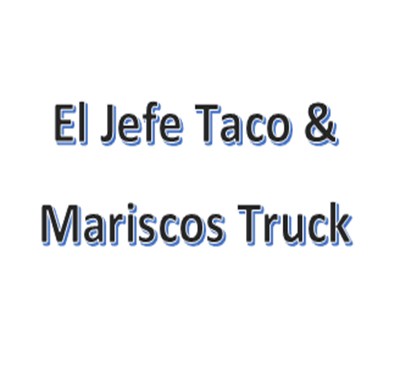 El Jefe Taco & Mariscos Truck