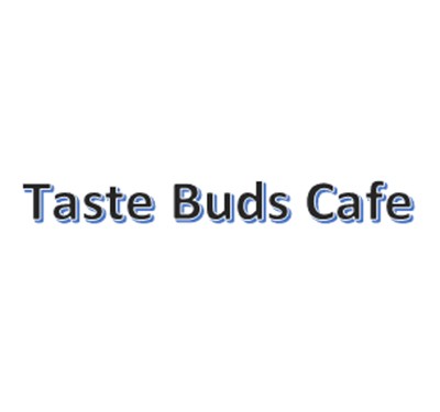 Taste Buds Cafe