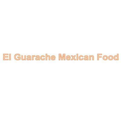 El Guarache Mexican Food