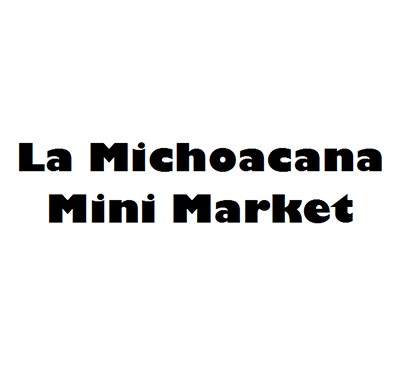 La Michoacana Mini Market