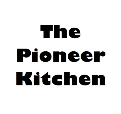 The Pioneer Kitchen