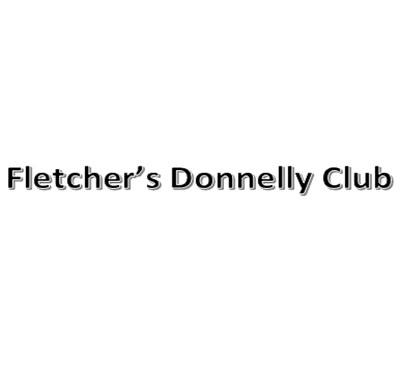 Fletcher's Donnelly Club