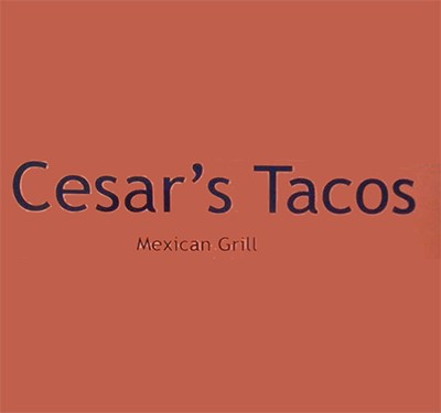 Cesar's Tacos Mexican Grill