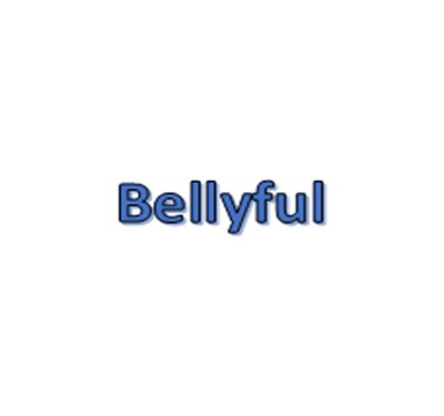 Bellyful