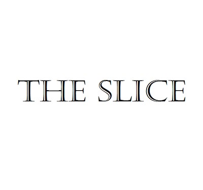 The Slice