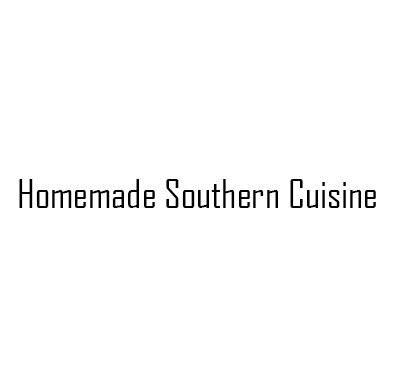 Homemade Southern Cuisine