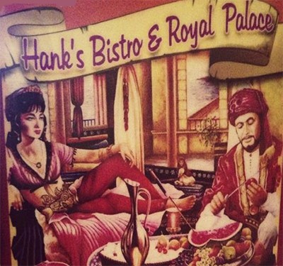 Hank's Bistro & Royal Palace