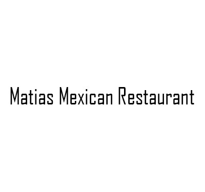 Matias Mexican Restaurant