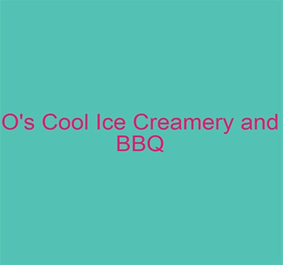 O's Cool Ice Creamery and BBQ