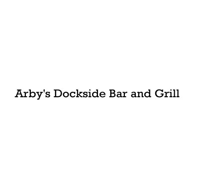 Arby's Dockside Bar and Grill