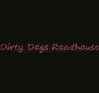 Dirty Dogs Roadhouse