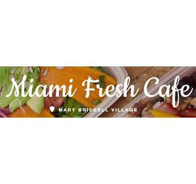 Miami Fresh Cafe