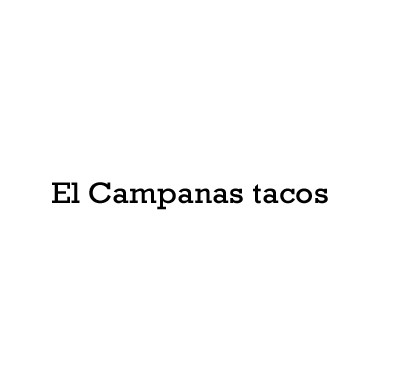 El Campanas tacos