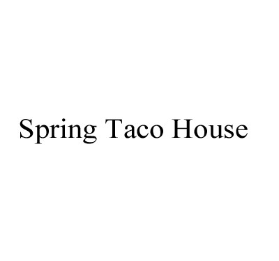 Spring Taco House