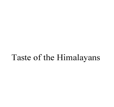 Taste of the Himalayans