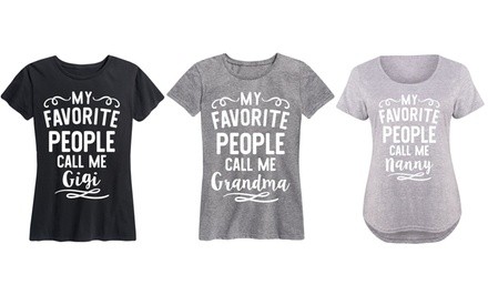 My Favorite People Call Me Grandma Women's Tees. Plus Sizes Available.