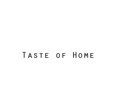 Taste of Home