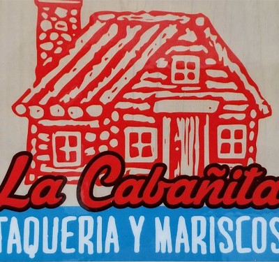 La Cabanita Taqueria y Mariscos