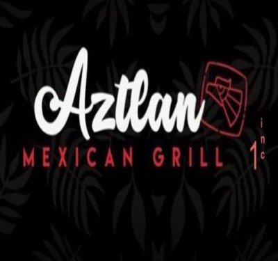 Aztlan Mexican Grill 1Inc