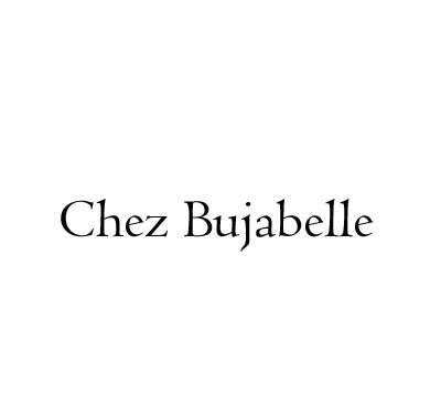 Chez Bujabelle