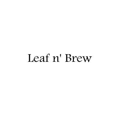 Leaf N' Brew