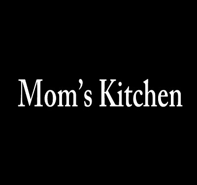 Mom's Kitchen