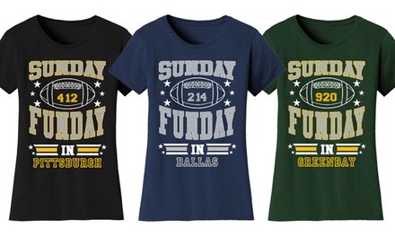 Women's Fitted Sunday Funday Football T-Shirt. Plus Sizes Available