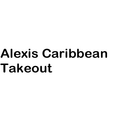 Alexis Caribbean Takeout