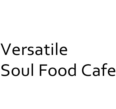 Versatile Soul Food Cafe