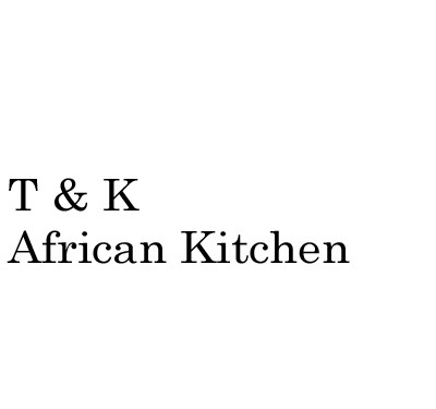 T & K African Kitchen