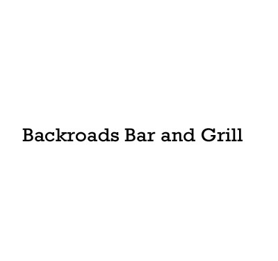 Backroads Bar and Grill