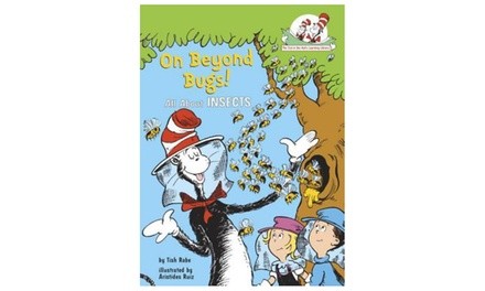 On Beyond Bugs: All About Insects Book for Children (Cat in the Hat's Learning Library)