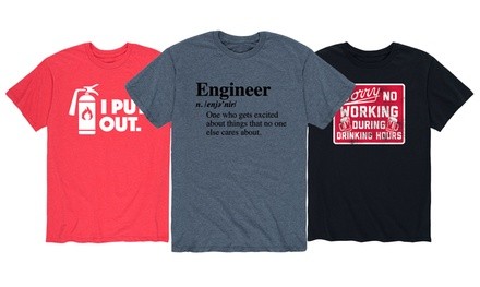 Men's Humorous Work Life Tee